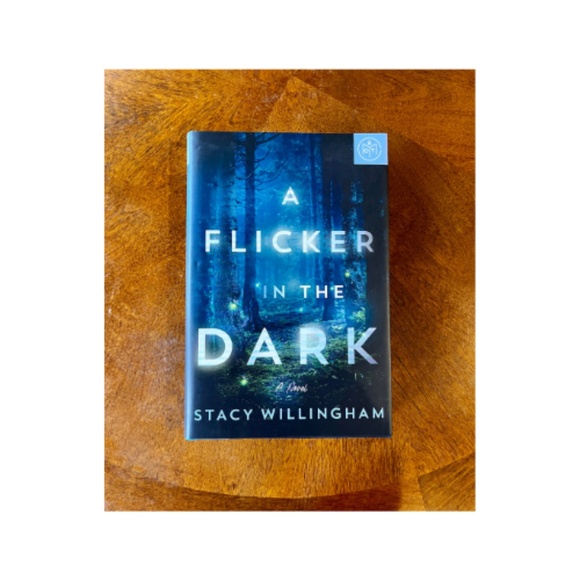 A Flicker in the Dark A Novel by Stacy Willingham. Hardcover - Picture 1 of 3